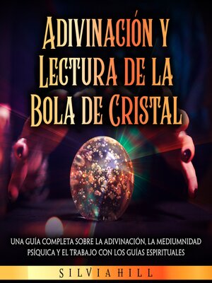 cover image of Adivinación y lectura de la bola de cristal